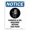 Signmission OSHA Sign, Harness & SRL Required With Symbol, 10in X 7in Rigid Plastic, 7" W, 10" H, Portrait OS-NS-P-710-V-13311 - alternate 1